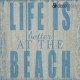 Beach szalveta Life is better Decohobby